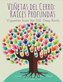 Vignettes from the Hill: Deep Roots (eBook, ePUB) - Southwest Texas Junior College at Eagle Pass