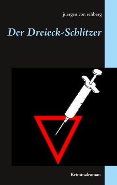 Der Dreieck-Schlitzer (eBook, ePUB)
