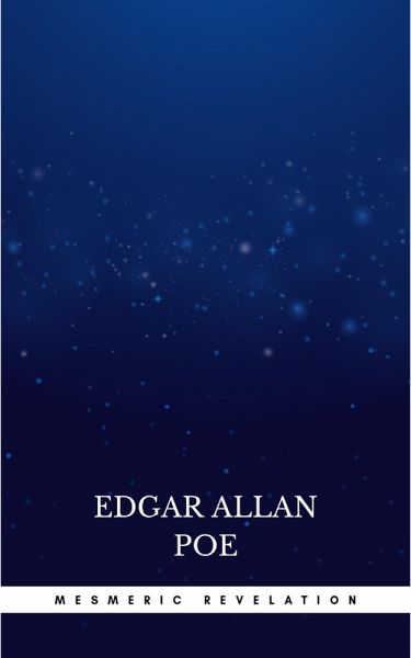 Mesmeric Revelation (eBook, ePUB)