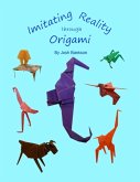 Imitating Reality Through Origami (eBook, ePUB)