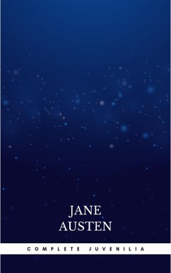 Complete Juvenilia (eBook, ePUB) - Austen, Jane