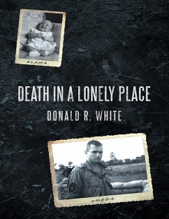 Death In a Lonely Place (eBook, ePUB) - White, Donald R.