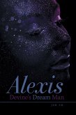Alexis Devine'S Dream Man (eBook, ePUB)