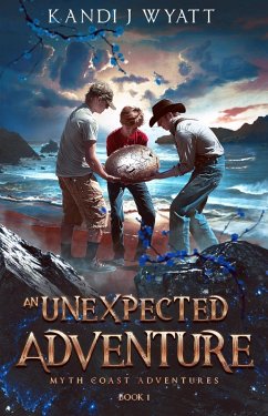 An Unexpected Adventure (Myth Coast Adventure, #1) (eBook, ePUB) - Wyatt, Kandi J