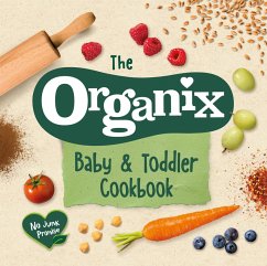 Cover The Organix Baby and Toddler Cookbook (eBook, ePUB)