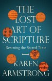 The Lost Art of Scripture (eBook, ePUB)