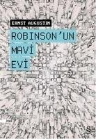 Robinsonun Mavi Evi - Augustin, Ernst