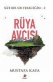 Rüya Avcisi - Size Bir Sir Verecegim 2