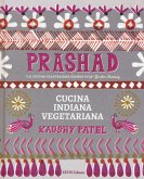 Prashad. Cucina indiana vegetariana Prashad. Cucina indiana vegetariana