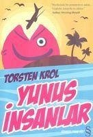 Yunus Insanlar - Krol, Tornsten