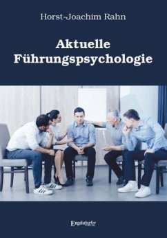 Aktuelle Führungspsychologie - Rahn, Horst-Joachim