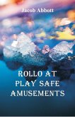 Rollo at Play Safe Amusements