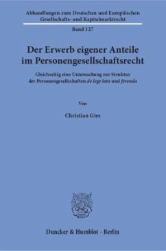 Cover Der Erwerb eigener Anteile im Personengesellschaftsrecht.