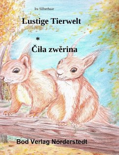 Lustige Tierwelt / Cila zwerina - Silberhaar, Ira