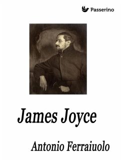James Joyce (eBook, ePUB) - Ferraiuolo, Antonio