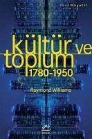 Kültür ve Toplum 1780-1950 - Williams, Raymond