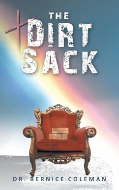 The Dirt Sack - Coleman, Bernice