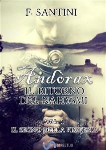 Andòrax, Il ritorno del nahysmi VOL. 1 (eBook, ePUB) - SANTINI, F.