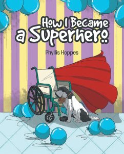 How I Became a Superhero - Hoppes, Phyllis