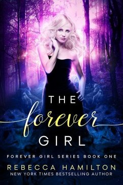 The Forever Girl - Hamilton, Rebecca