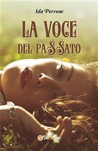 La voce del passato (eBook, ePUB) - Perrone, Ida