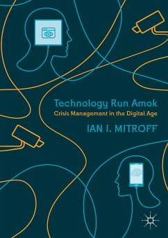 Technology Run Amok (eBook, PDF) - Mitroff, Ian I.