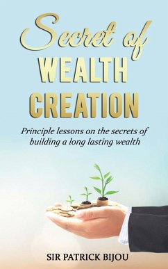 Secret of Wealth Creation - Bijou, Patrick