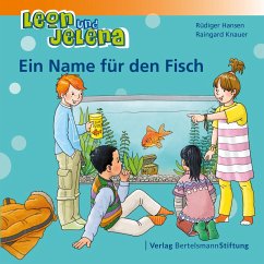 Leon und Jelena - Ein Name für den Fisch - Hansen, Rüdiger;Knauer, Raingard