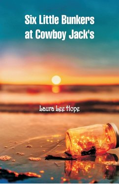 Six Little Bunkers at Cowboy Jack's - Hope, Laura Lee