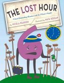 The Lost Hour: A Grand Globetrotting Adventure with Six O'Clock and Friends