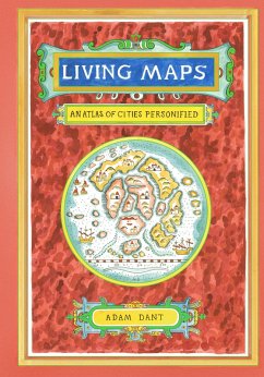 Living Maps (eBook, ePUB) - Dant, Adam