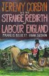 Jeremy Corbyn and the Strange Rebirth... - Bild 1