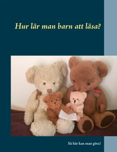 Hur lär man barn att läsa? - Bixo, Gunilla