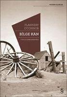 Bilge Kan - O'Connor, Flannery