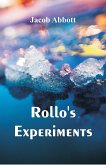 Rollo's Experiments