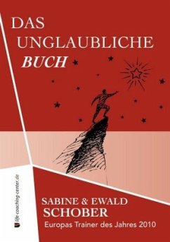 Das unglaubliche Buch - Schober, Ewald;Schober, Sabine