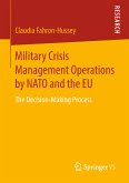 Military Crisis Management Operations by NATO and the EU (eBook, PDF)