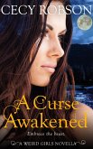 A Curse Awakened (Weird Girls) (eBook, ePUB)