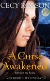 A Curse Awakened (Weird Girls) (eBook, ePUB) A Curse Awakened (Weird Girls) (eBook, ePUB)