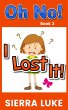 Oh No! I Lost It! (eBook, ePUB) - Bild 1