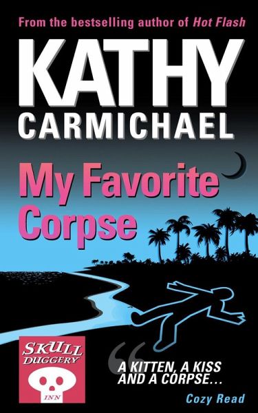 My Favorite Corpse (A Skullduggery Inn Cozy Read #1) (eBook, ePUB) My Favorite Corpse (A Skullduggery Inn Cozy Read #1) (eBook, ePUB)