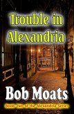 Trouble in Alexandria (Alexandria series, #2) (eBook, ePUB)