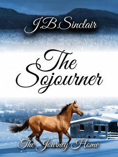 The Sojourner (The Sojourner Series, #1) (eBook, ePUB) - Sinclair, J. B.