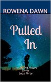Pulled In (The Perfect Halves, #3) (eBook, ePUB)
