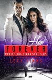 Her Forever (Protecting Diana Series, #5) (eBook, ePUB)