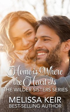 Home is Where the Heart Is (eBook, ePUB) - Keir, Melissa