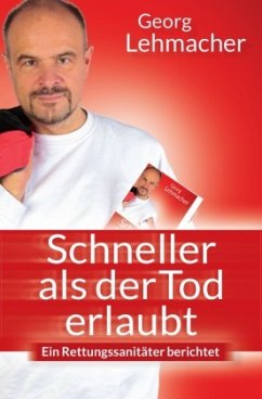 Schneller als der Tod erlaubt - Lehmacher, Georg