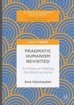 Pragmatic Humanism Revisited - Honnacker, Ana