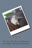 Whitie The Cat Who Rescued Humans (eBook, ePUB)