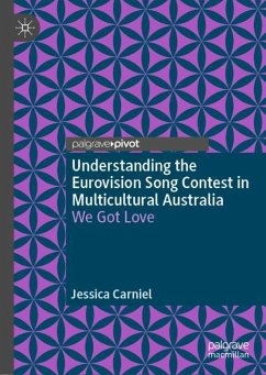 Understanding the Eurovision Song Contest in Multicultural Australia - Carniel, Jessica